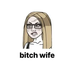 $bitchwife