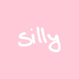 SILLY
